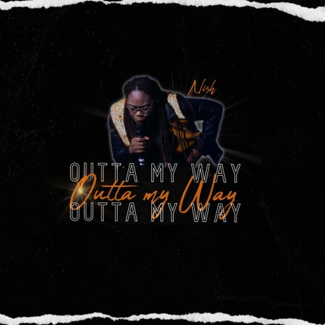 Outta my Way | Boomplay Music