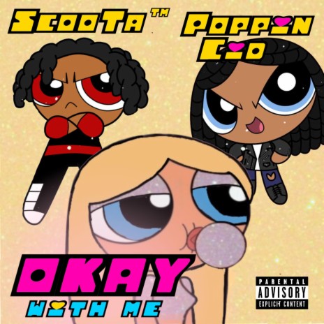 Okay With Me ft. Poppin Cid | Boomplay Music