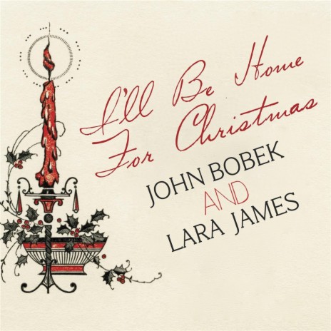 I'll Be Home for Christmas ft. Lara James | Boomplay Music