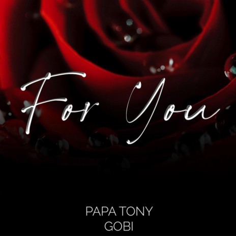 For You ft. Gobi | Boomplay Music
