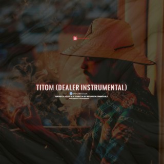 TitoM (Dealer Instrumental)