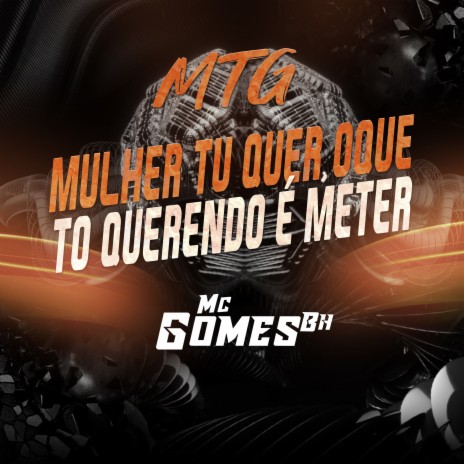 MTG Mulher Tu Quer, Oque Tô Querendo É Meter | Boomplay Music