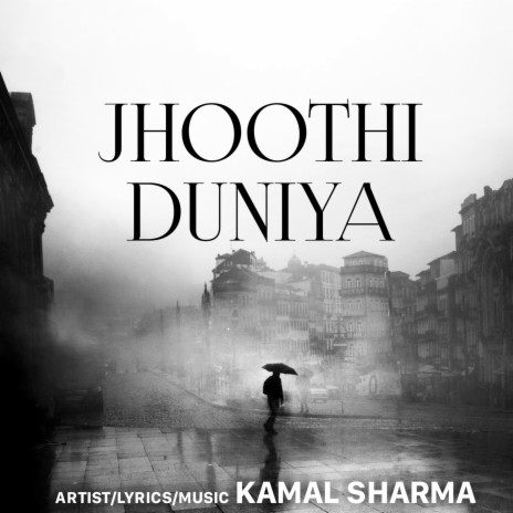 Jhoothi Duniya | Boomplay Music