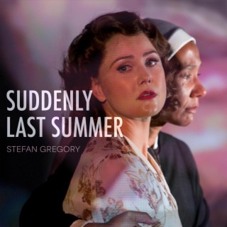 Suddenly Last Summer (Theatre Soundtrack)