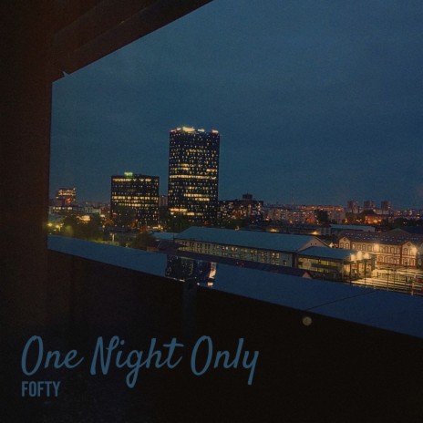 One Night Only | Boomplay Music