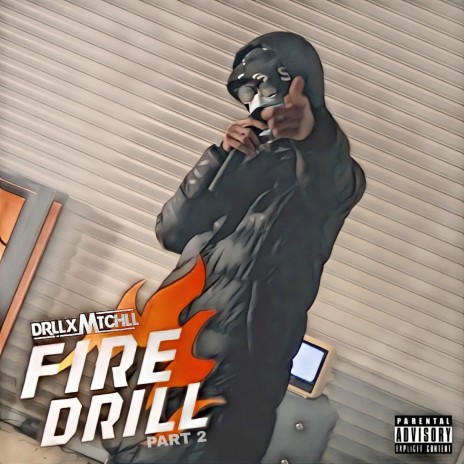 Fire Drill, Pt.2 | Boomplay Music