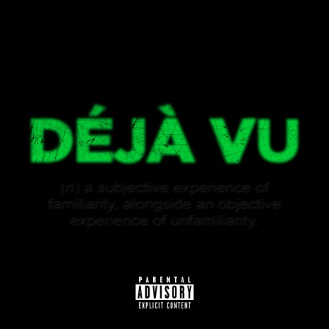 Deja Vu | Boomplay Music