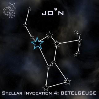 Stellar Invocation 4: Betelgeuse