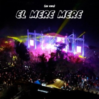 El Mere Mere (En vivo)