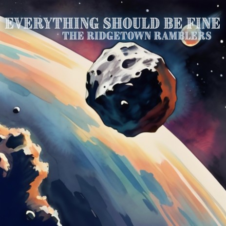 Everything Should Be Fine | Boomplay Music