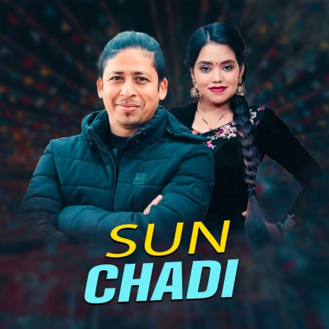 Sun Chadi ft. Bharat Chhetri | Boomplay Music