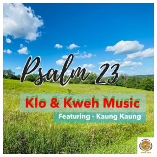 Psalm 23 (feat. Kaung Kaung)