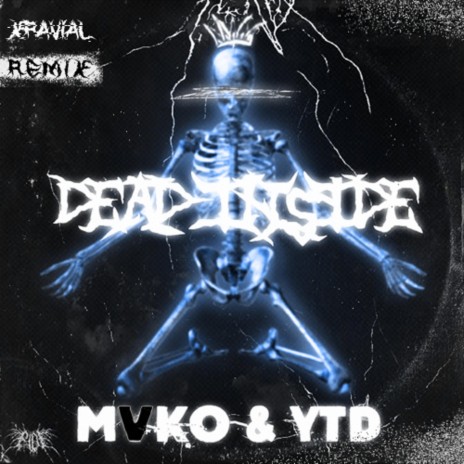 DeadInside (Xravial Remix + Slowed) ft. MVKO & YTD | Boomplay Music