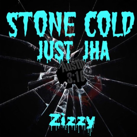 Stone Cold ft. JustJha