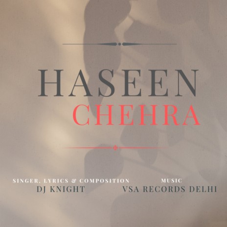 Haseen Chehra | Boomplay Music