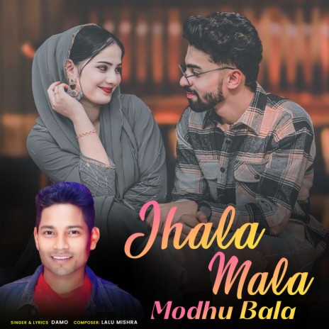 Jhala Mala Modhu Bala | Boomplay Music