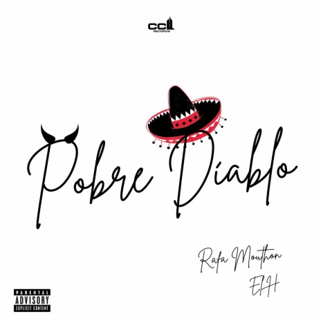 Pobre Diablo ft. El H | Boomplay Music