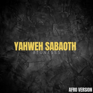 Yahweh sabaoth (Afropop Version)