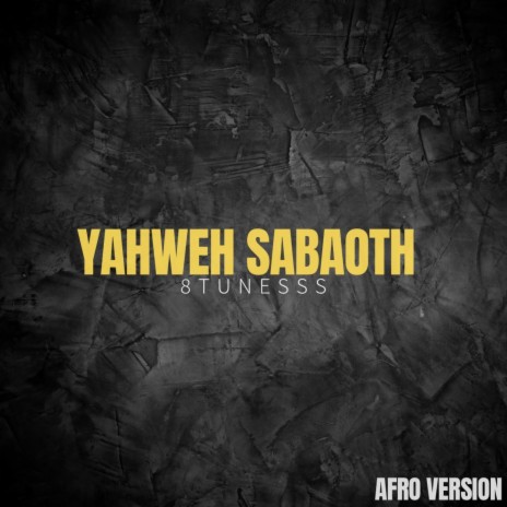 Yahweh sabaoth (Afropop Version) | Boomplay Music