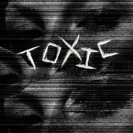 TOXIC! | Boomplay Music