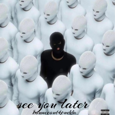 You see later | Boomplay Music