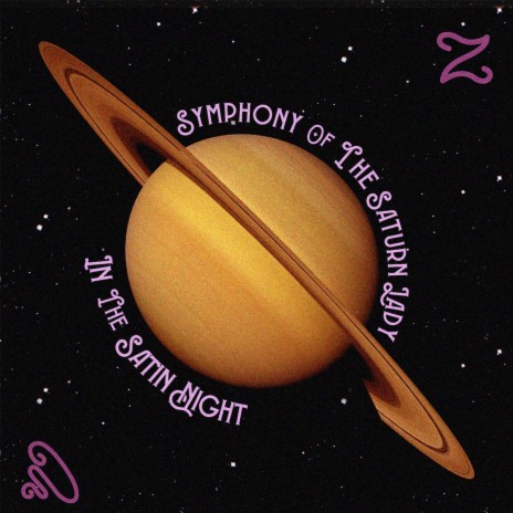 Symphony of the Saturn Lady in the Satin Night | Boomplay Music