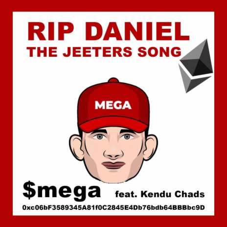 RIP Daniel (The Jeeters Song) ft. Kendu Chads | Boomplay Music