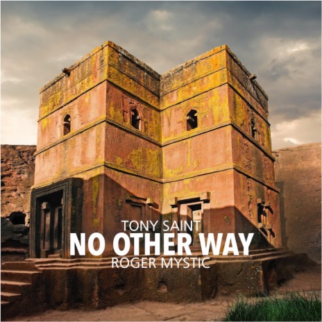 No Other Way | Boomplay Music