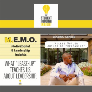 What "Lease-Up" Teaches Us About Leadership with Willie Butler - SHI 607