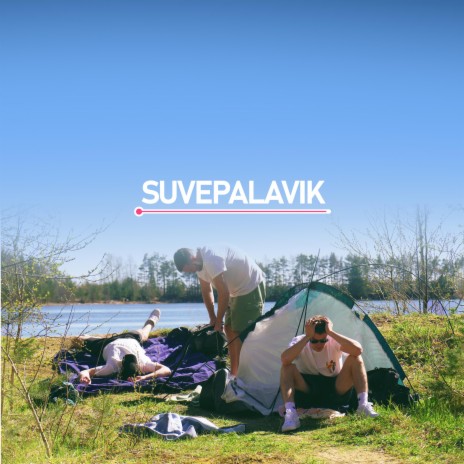 Suvepalavik | Boomplay Music