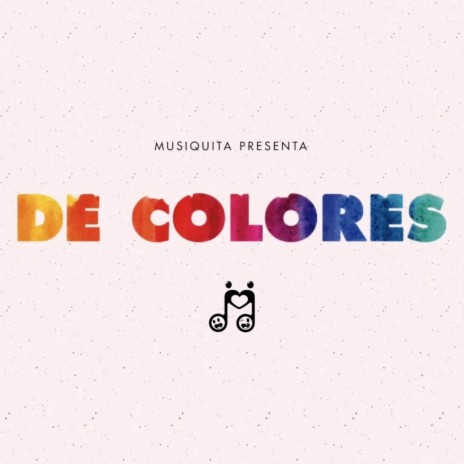 De Colores | Boomplay Music