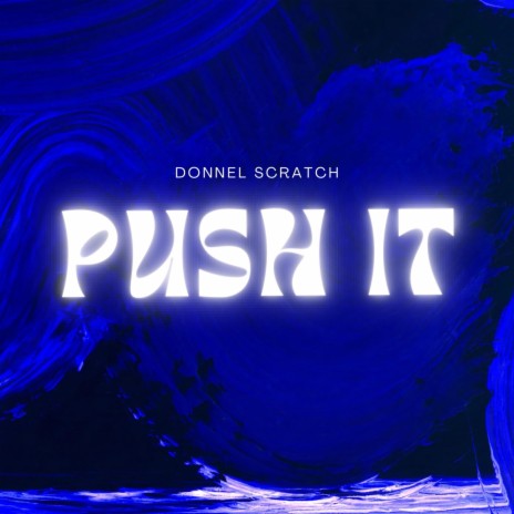 Push It | Boomplay Music