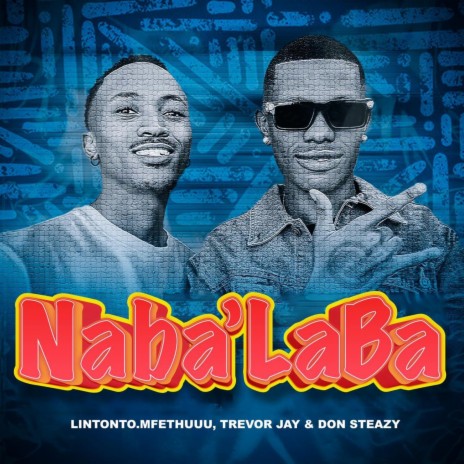 Naba'Laba (feat. Don Steazy) | Boomplay Music
