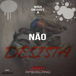 Não desista