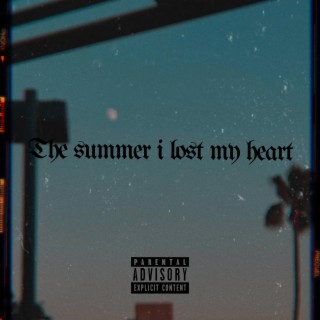 The Summer I Lost My Heart