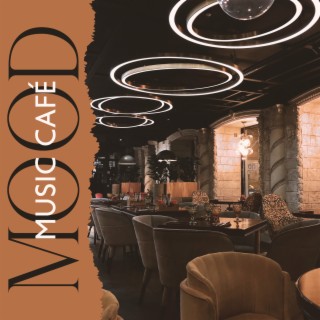 Mood Music Café: Relaxing Jazz at Cozy Coffee Shop Ambience