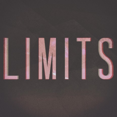 Limits | Boomplay Music