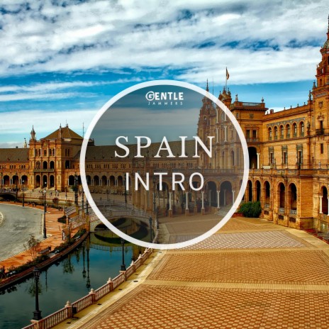 Spain Intro | Boomplay Music