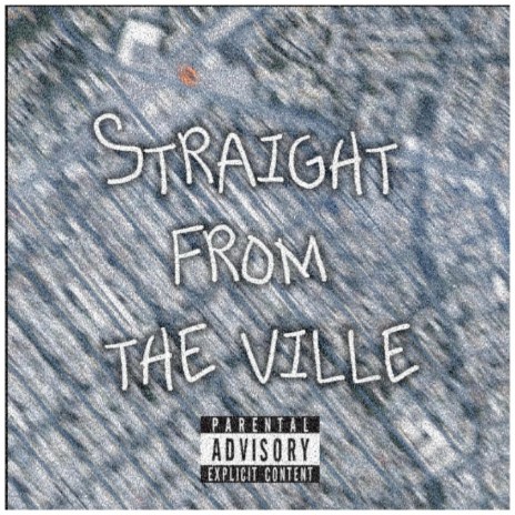 Straight From The Ville | Boomplay Music