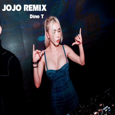 JoJo (Remix) | Boomplay Music