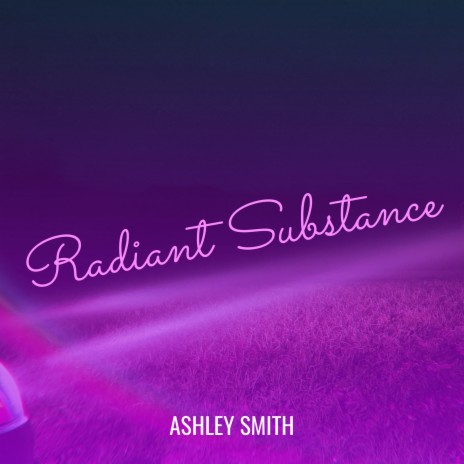 Radiant Substance | Boomplay Music