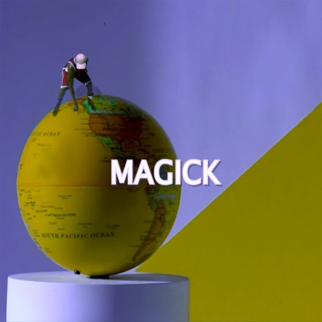 MAGICK | Boomplay Music