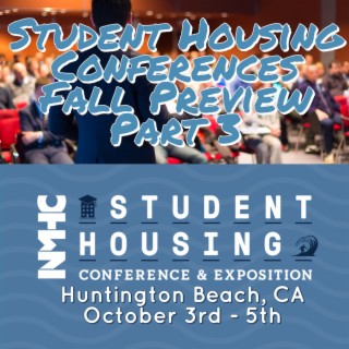 Fall 2018 Conference Preview Pt 3 - NMHC