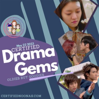 Certified Drama Gems: The Beforetimes