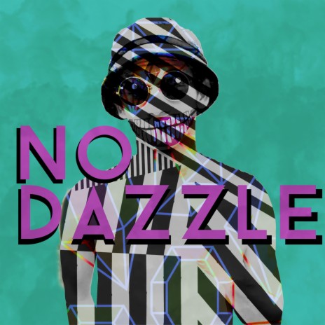 No Dazzle | Boomplay Music