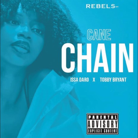 Cane Chain (feat. Tobby Bryant) | Boomplay Music