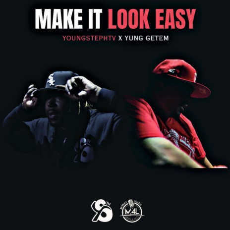 Make It Look Easy ft. YoungStephTv | Boomplay Music