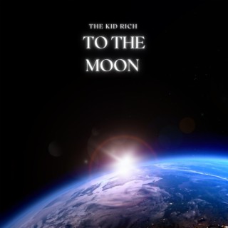 To The Moon