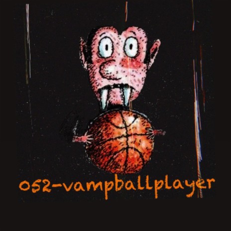 052-vampballplayer ft. Pb