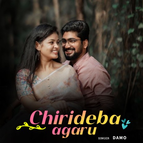 Chirideba Agaru | Boomplay Music